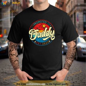 Mens Promoted To Daddy 2023 First Time Fathers Day New Dad Shirt 3