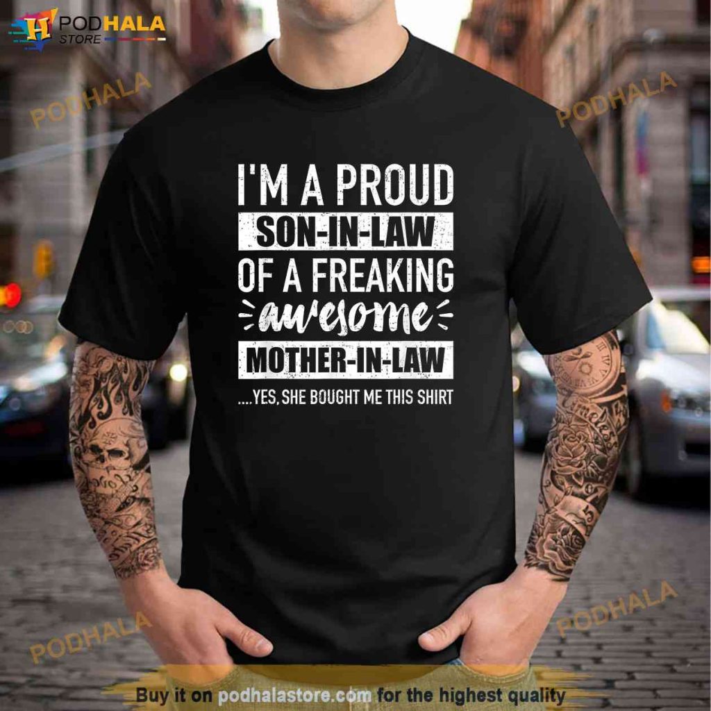Mens Proud Son in Law Of Awesome Mother in Law Shirt, Unique Gifts For Mother In Law