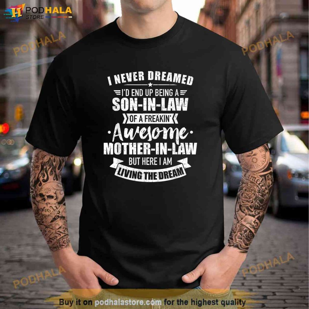 Mens Son in Law Of Awesome Mother in Law Shirt, Fun Gifts For Mother In Law