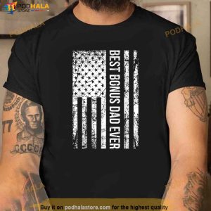 Mens Step Dad Best Bonus Dad Ever For Stepdad American Flag Shirt 2