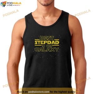 Mens Step Dad Shirt Gift For Stepdad Best Stepdad In The Galaxy Shirt 2