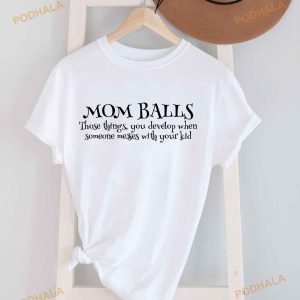 Mom Balls Shirt, Protector Mom TShirt, Sarcastic Mom Tee, Mothers Day Gift