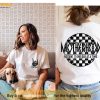 Motherhood Some Days I Rock It Some Days It Rocks Me Either Way We're Rockin' Mama Tee