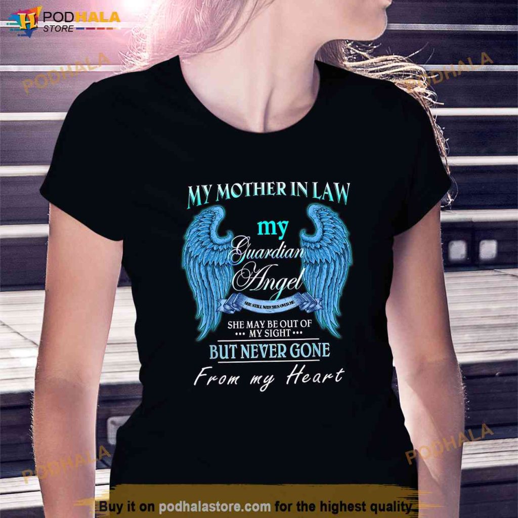 My Mother In Law My Guardian Angel Watches Over Me Memorial Shirt