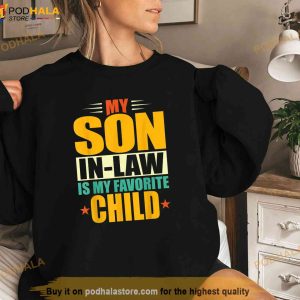 My Son In Law Is My Favorite Child Funny Family Retro Shirt 2