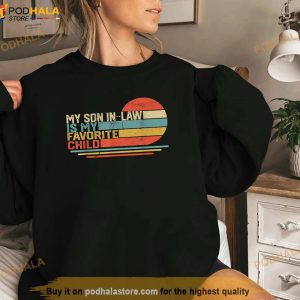 My Son In Law Is My Favorite Child Funny Retro Vintage Shirt 3
