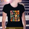 My Son In Law Is My Favorite Child Mother In Law Shirt, Meaningful Gifts For Mom