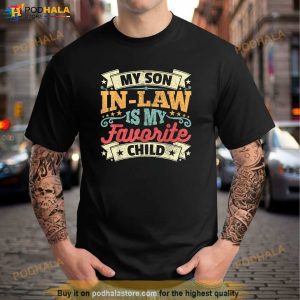 My Son In Law Is My Favorite Child Tshirt 1