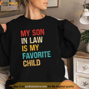 My Son In Law Is My Favorite Mother In Law Shirt Best Gift For Mother 2