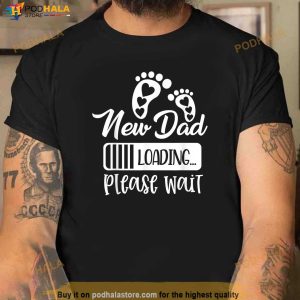 New Dad Loading Pregnancy Announcement Gift Father Tshirt Funny New Dad Gifts 1