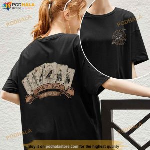 No Mourners No Funerals Six Of Crows Card Hoodie The Crow Club Tshirt