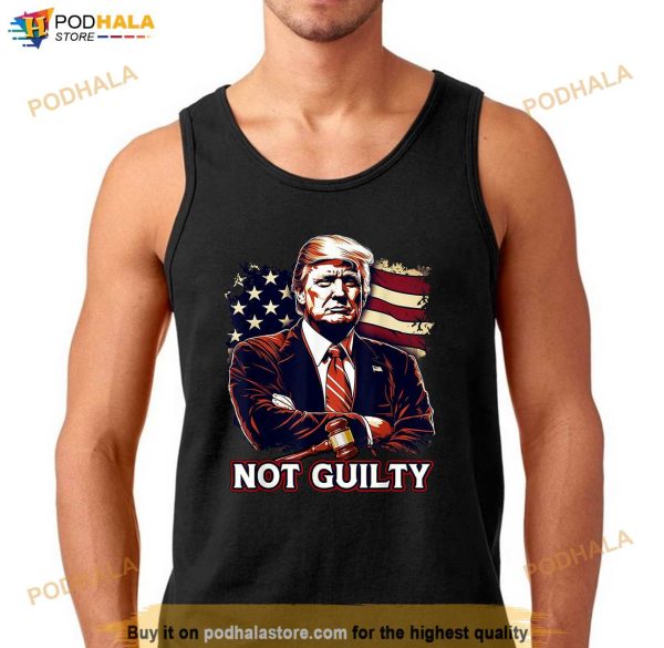 Not Guilty Trump Shirt, Free Trump T-Shirt, Donald Trump Apparel