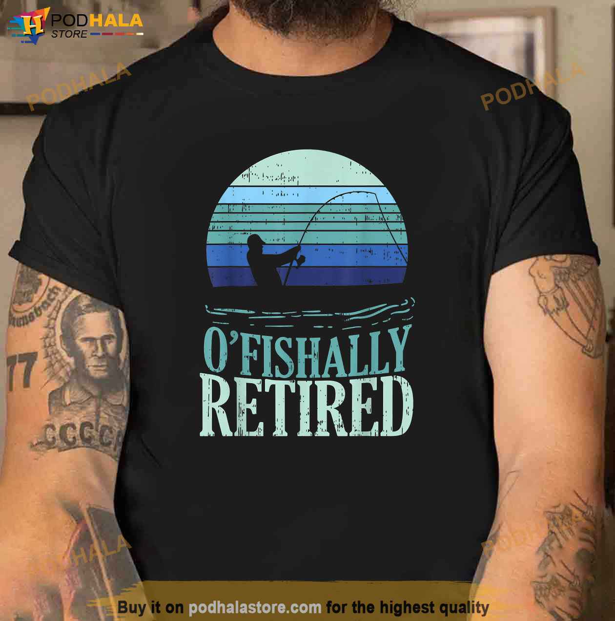 Ofishally Retired Fishing Retro Retirement Dad Men Gift Shirt - Podhalastore