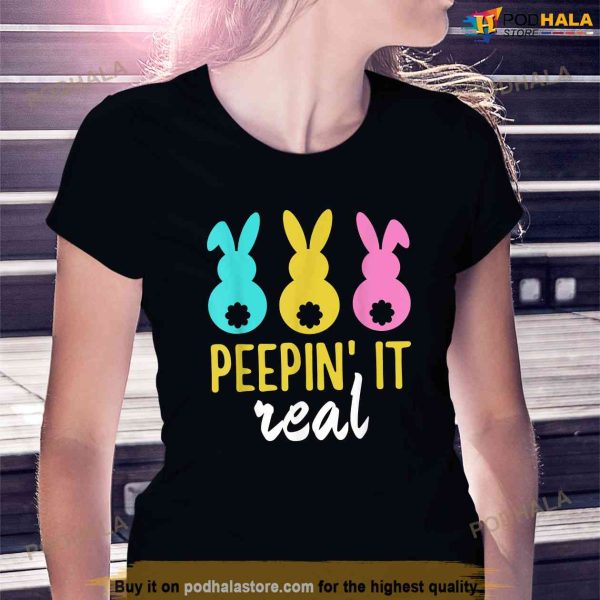 Peepin It Real Easter Bunnies Cool Boys Girls Kids Shirt