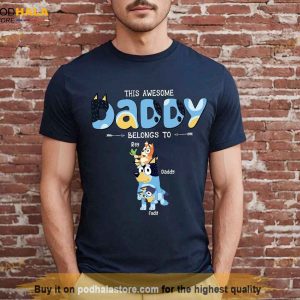Personalized Bluey Daddy Shirt, Best Dad Shirt, Bluey Dad Fathers Day Gift