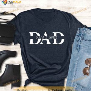 Personalized Dad Shirt With Kids Names, Unique Gifts For Dad