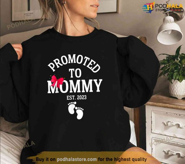 Promoted To Mommy Est 2023 Mothers Day First Time Mom Gifts Shirt