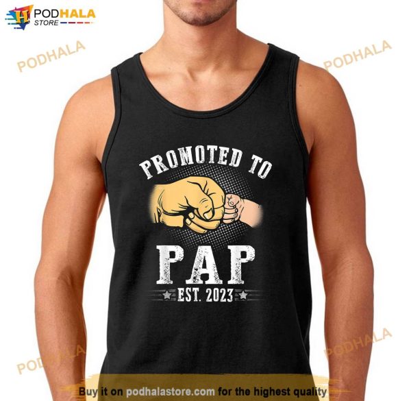 Promoted To Pap Est 2023 First Time New Dad Fathers Day Shirt