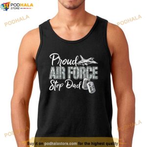 Proud Air Force Step Dad Air Force Graduation Usaf Step Dad Shirt 2