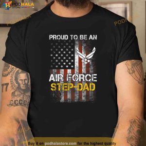 Proud Air Force Stepdad Funny American Flag Shirt Step Dad Fathers Day Gifts 2