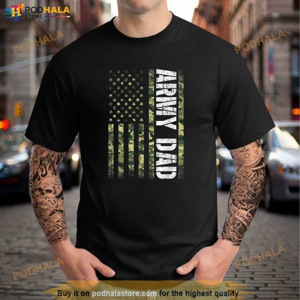 Proud Army Dad United States USA Flag Gift For Fathers Day Shirt