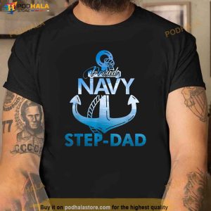 Proud Navy StepDad Gift Lover Shirts Veterans Day Shirt, Fathers Day Gifts For Step Dad