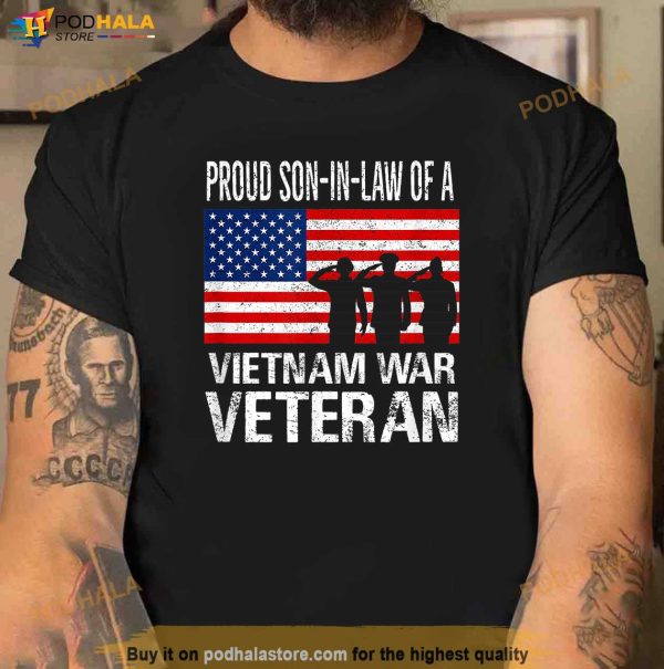 Proud Son In Law Vietnam War Veteran Matching Father in Law Shirt