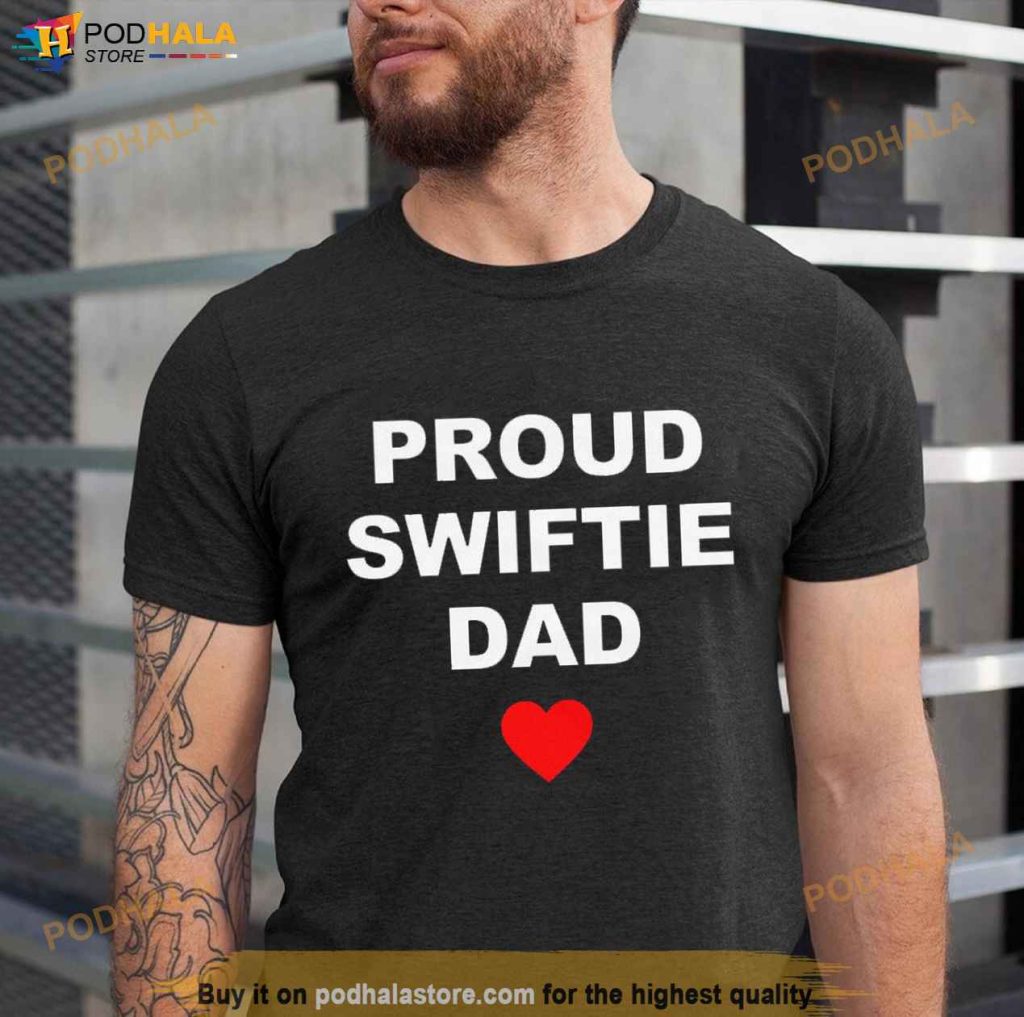 Proud Sweetie Dad Shirt, Father's Day 2023 Gift For Dad