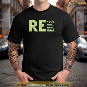 Recycle Reuse Renew Rethink Crisis Environmental Activism Shirt
