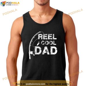 Reel Cool Dad Fishing Daddy Fathers Day Gift Shirt First Time Fathers Day Gifts 2
