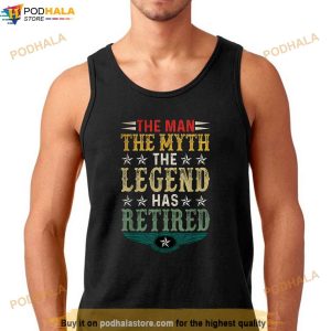 Retired 2023 The Man Myth Legend Has Retired Retirement Men Shirt 3