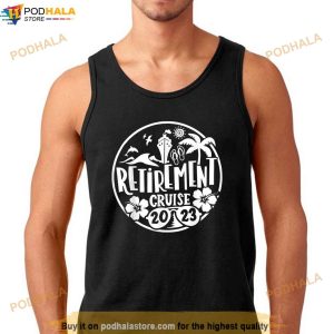 Retirement Cruise 2023 Retired Cruising Trip Vacation Shirt 2