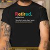 Funny Retirement Gifts For Men Shirt