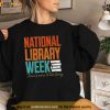 Retro National Library Week 2023 Librarian Appreciation Book Shirt