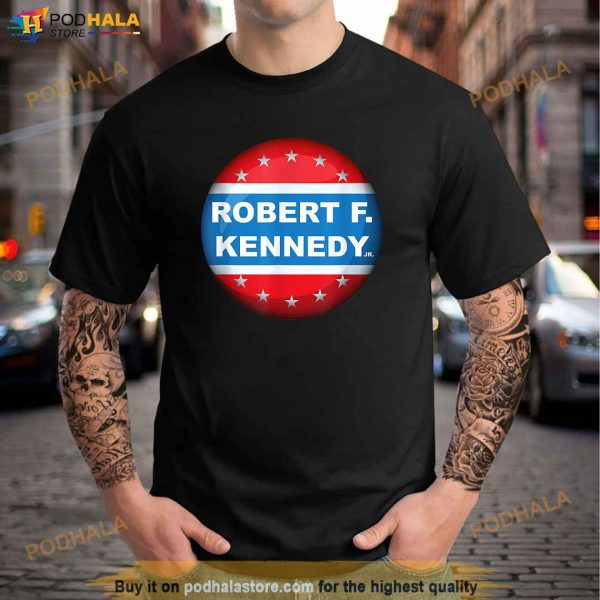 Robert F Kennedy Jr For President 2024 Shirt