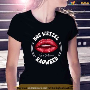 She Misses Quote Koe Wetzel Ragweed Men Women Shirt 3