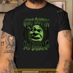 Shrek Get Outta My Swamp Shrek Slut Shirt