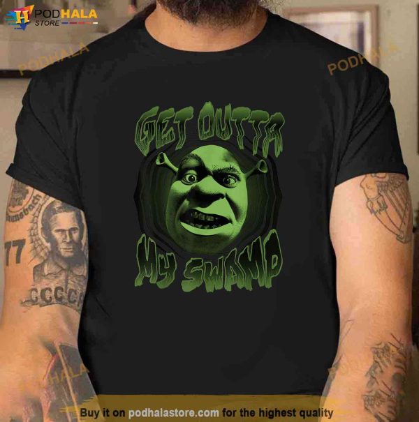 Shrek Get Outta My Swamp Shrek Slut Shirt