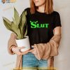Shrek Slut Shirt, Shrek Slut 2023 T-Shirt, Slut Shirt For Women