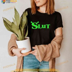 Shrek Slut Shirt, Shrek Slut 2023 T-Shirt, Slut Shirt For Women