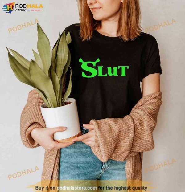 Shrek Slut Shirt, Shrek Slut 2023 T-Shirt, Slut Shirt For Women