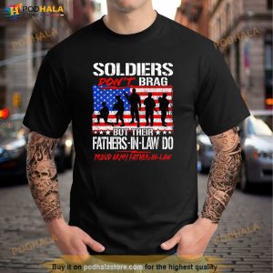 Soldiers Dont Brag Proud Army Father In Law Shirt Dad Gift Shirt