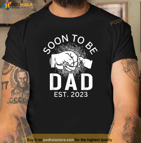 Soon To Be Daddy Est 2023 Gifts Retro Fathers Day New Dad Shirt