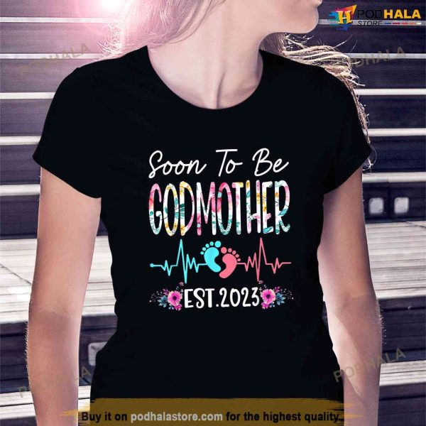 Soon To Be Godmother 2023 Mothers Day Christmas First Time Shirt