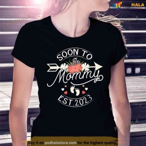 Soon To Mommy 2023 Mothers Day Pregnancy Shirt, 1st Time Mom Gifts