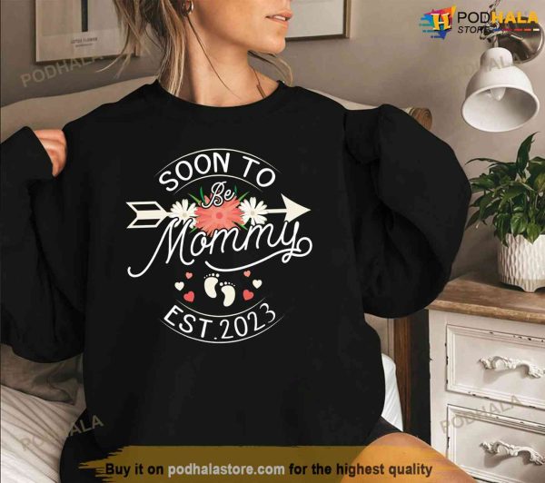 Soon To Mommy 2023 Mothers Day Pregnancy Shirt, 1st Time Mom Gifts