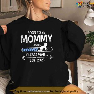 Soon to be Mommy 2023 Shirt First Time Mothers Day Gifts TShirt