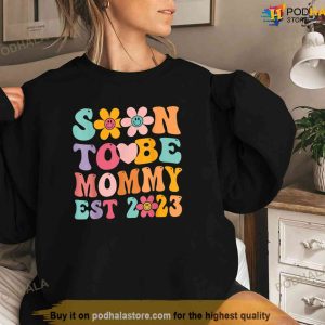 Soon to be Mommy EST 2023 TShirt Pregnancy Gifts For First Time Moms
