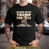 Stand With Trump 2024 Trumping Democracy Trump MAGA Shirt