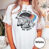 Star War May the Force Be With You Shirt, Vintage Star War TShirt